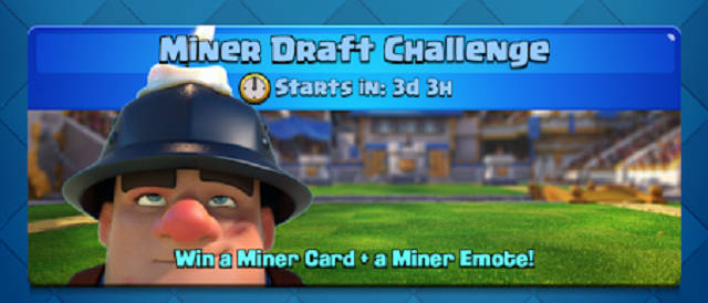 Clash Royale Miner Draft Challenge